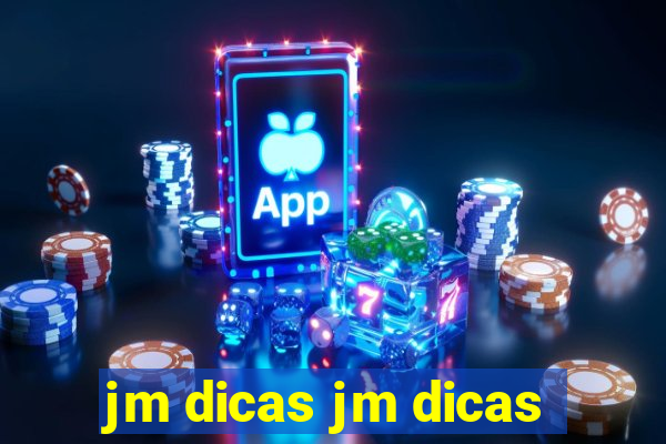 jm dicas jm dicas